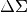 \Delta\Sigma